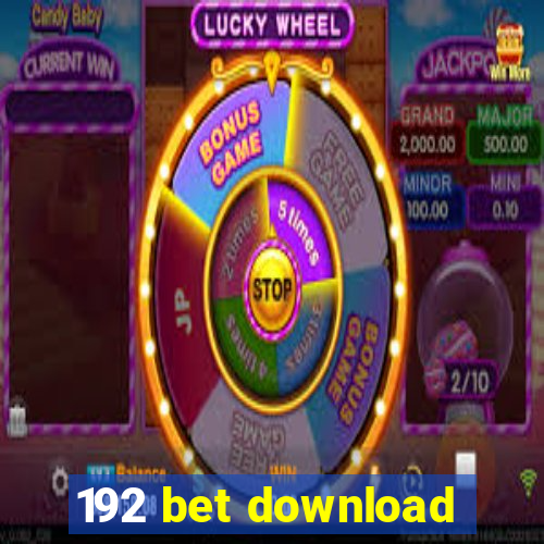 192 bet download